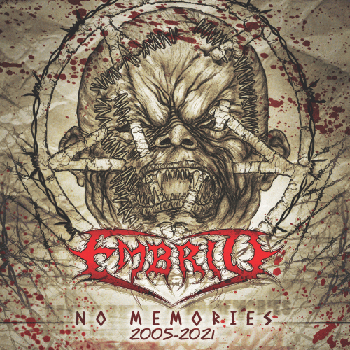 Embrio (BRA) : No Memories 2005​-​2021